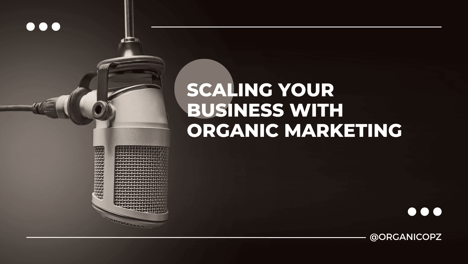 Scaling Your Business with Organic Marketing