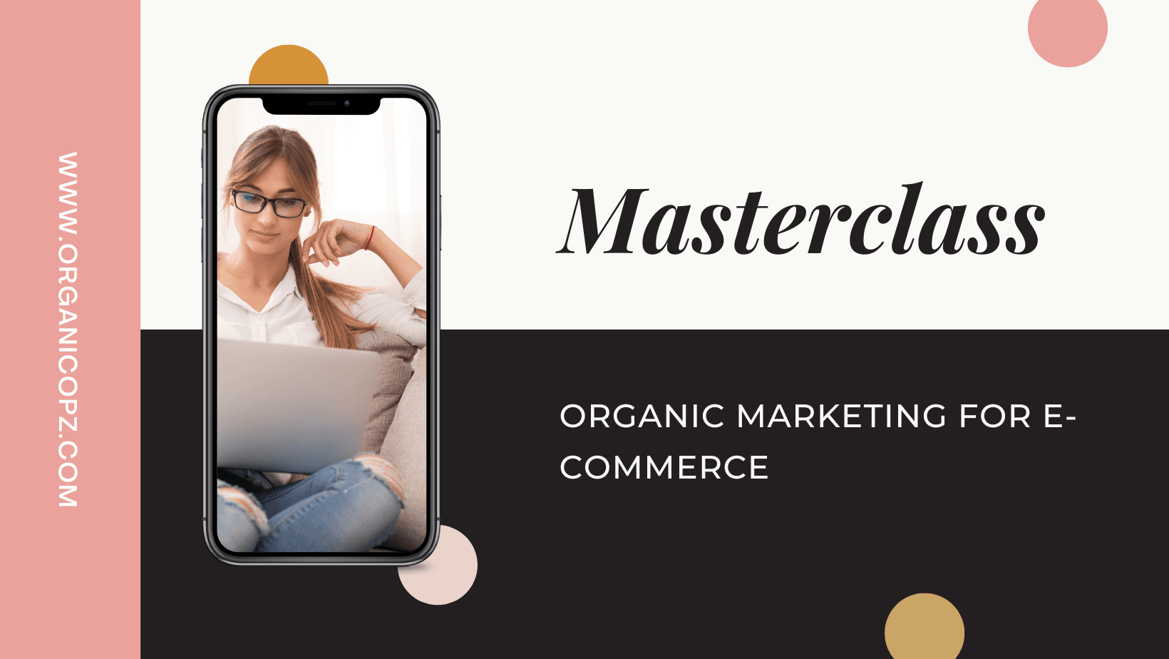 Masterclass: Organic Marketing for E-commerce