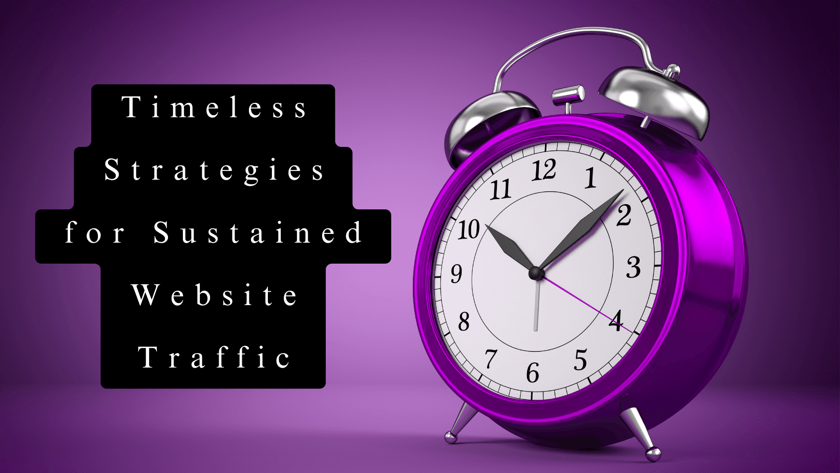 Creating Evergreen Content for Organic Growth